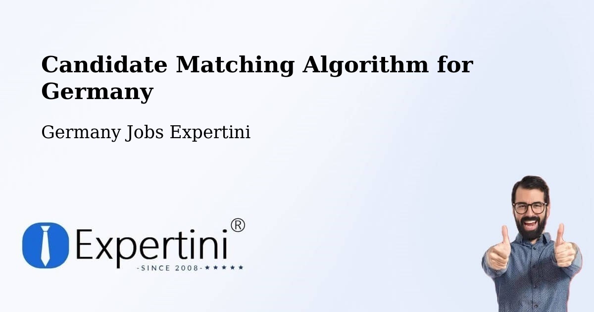 Candidate Matching Algorithm Overview – Bad Bellingen - Germany Jobs Expertini