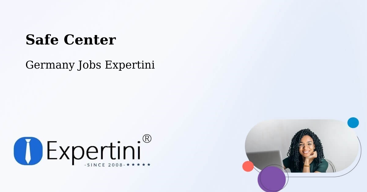 Safety Center – Bad Bellingen - Germany Jobs Expertini