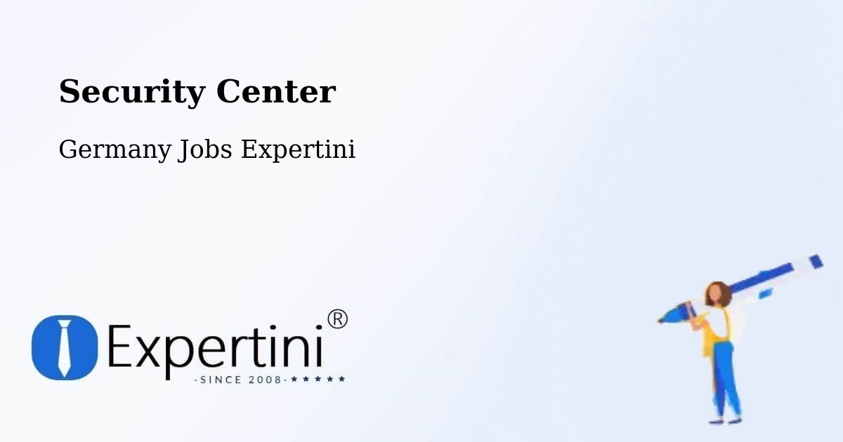 Security & Compliance – Bad Bellingen - Germany Jobs Expertini